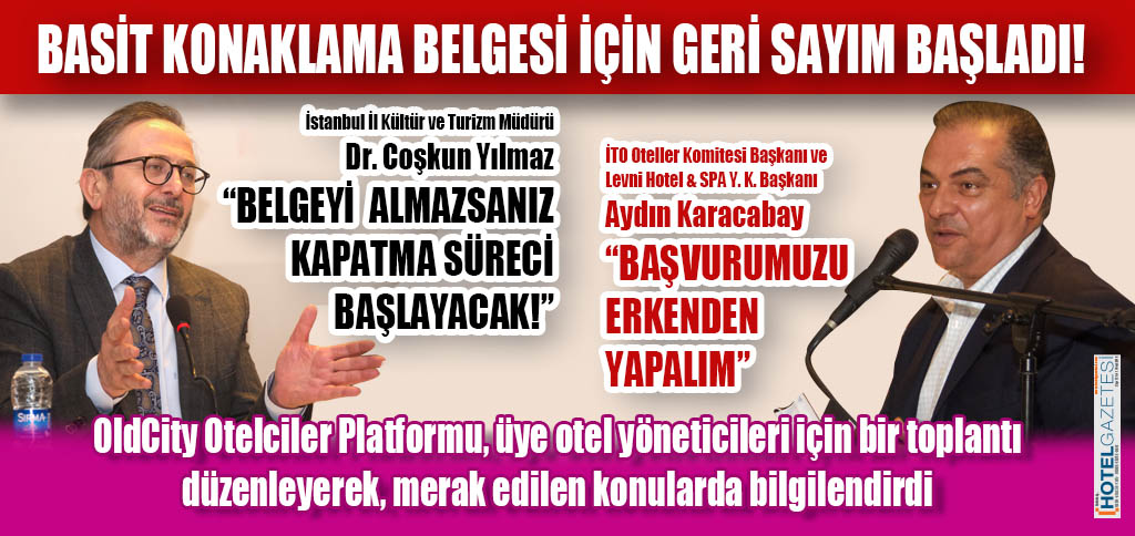 BASİT KONAKLAMA BELGESİ İÇİN GERİ SAYIM BAŞLADI!