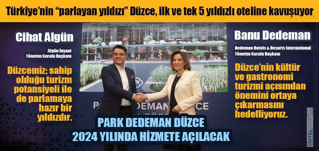 Türkiye’nin “parlayan yıldızı” Düzce, ilk ve tek 5 yıldızlı oteline kavuşuyor