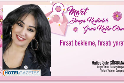 Fırsat bekleme, fırsatı yarat! H. Şule Gökırmak / Turizm Yönetim Danışmanı Değer Otizm Derneği Başkanı