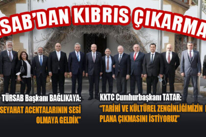 TÜRSAB’DAN KIBRIS ÇIKARMASI!