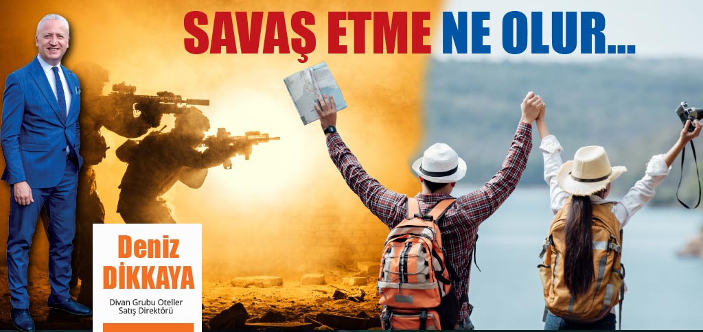 SAVAŞ ETME NE OLUR