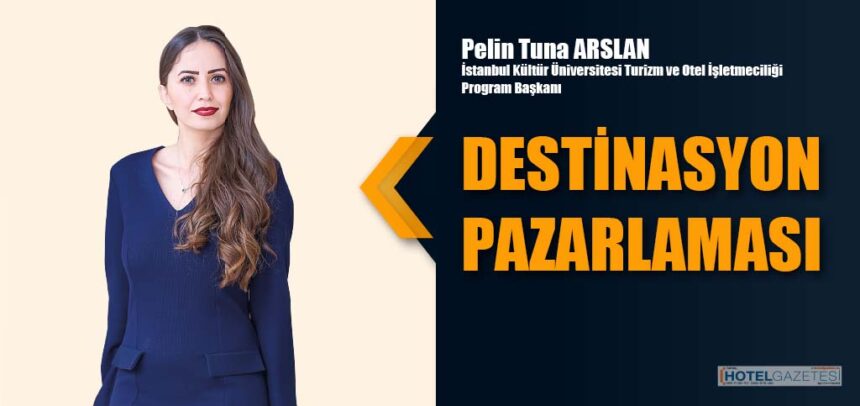 DESTİNASYON PAZARLAMASI