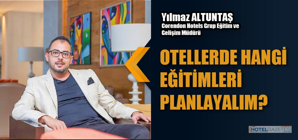 Corendon Hotels Grup Eğitim ve Gelişim Müdürü