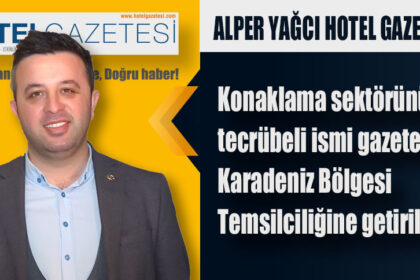 ALPER YAĞCI HOTEL GAZETESİ’NDE