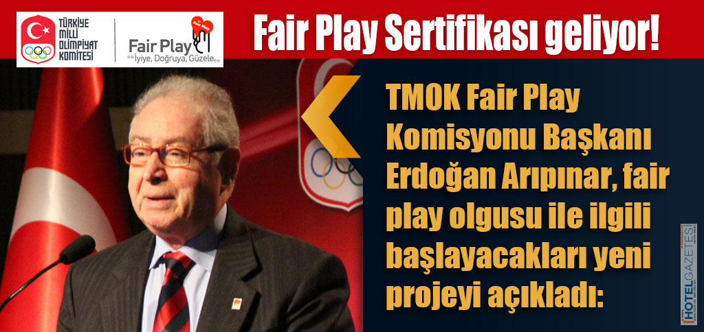 Fair Play Sertifikası geliyor!
