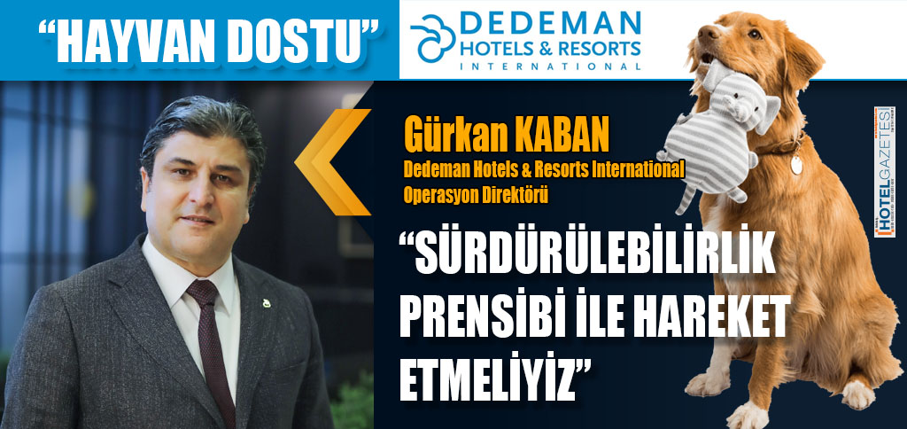 “HAYVAN DOSTU” DEDEMAN!