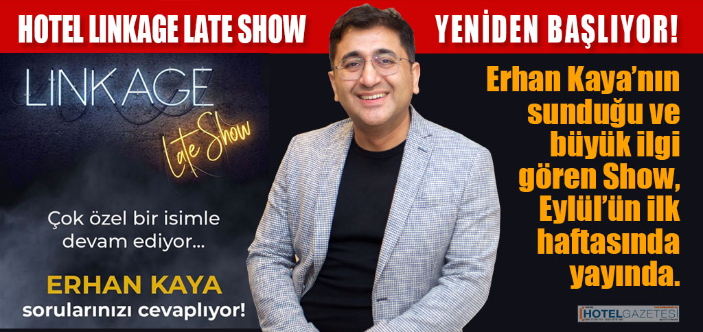 HOTEL LINKAGE LATE SHOW YENİDEN BAŞLIYOR!