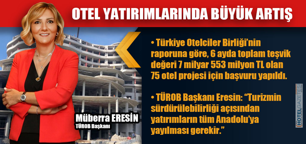 OTEL YATIRIMLARINDA BÜYÜK ARTIŞ