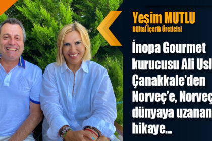 İnopa Gourmet kurucusu Ali Uslu ile Çanakkale’den Norveç’e, Norveç’ten dünyaya uzanan bir hikaye...