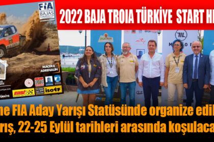 2022 BAJA TROIA TÜRKİYE START HEYECANI 2022 BAJA TROIA TÜRKİYE START HEYECANI