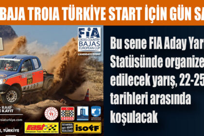 2022 BAJA TROIA TÜRKİYE START İÇİN GÜN SAYIYOR