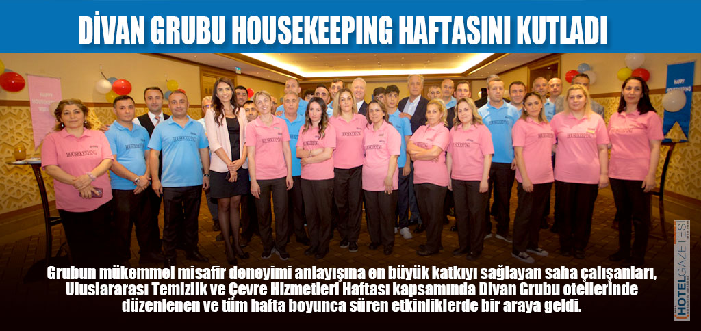 DİVAN GRUBU HOUSEKEEPING HAFTASINI KUTLADI
