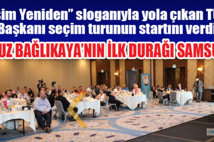“Değişim Yeniden” sloganıyla yola çıkan TÜRSAB Başkanı seçim turunun startını verdi