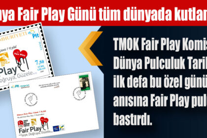 Dünya Fair Play Günü tüm dünyada kutlanıyor