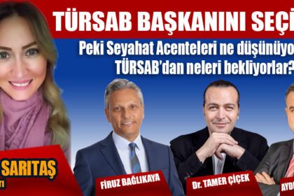 TÜRSAB BAŞKANINI SEÇİYOR
