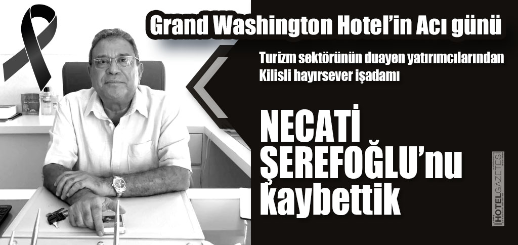 Grand Washington Hotel’in Acı günü