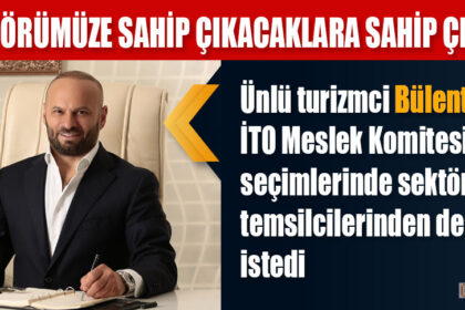 “SEKTÖRÜMÜZE SAHİP ÇIKACAKLARA SAHİP ÇIKIN!”