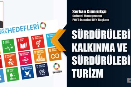 SÜRDÜRÜLEBİLİR KALKINMA VE SÜRDÜRÜLEBİLİR TURİZM