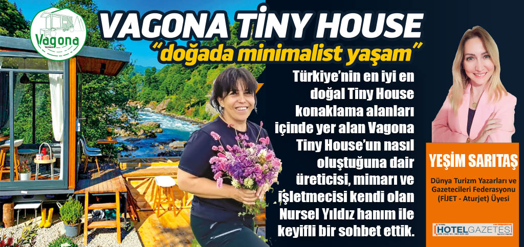 VAGONA TİNY HOUSE “doğada minimalist yaşam”