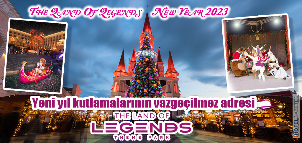 Yeni yıl kutlamalarının vazgeçilmez adresi The Land of Legends…