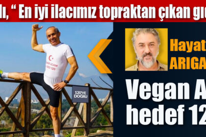 Vegan Ali hedef 120