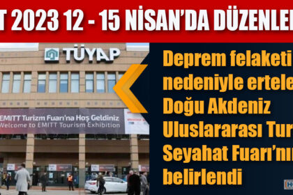 EMİTT 2023 12 - 15 NİSAN’DA DÜZENLENECEK