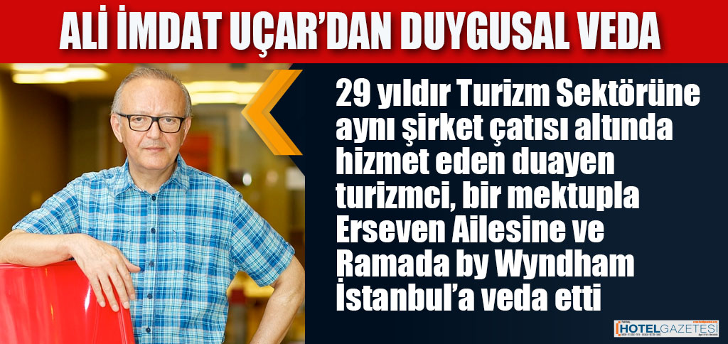 ALİ İMDAT UÇAR’DAN DUYGUSAL VEDA