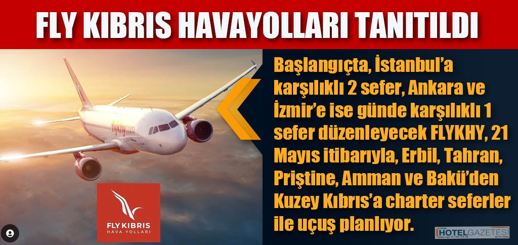 FLY KIBRIS HAVAYOLLARI TANITILDI