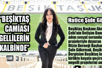 “BEŞİKTAŞ CAMİASI ENGELLİLERİN KALBİNDE”