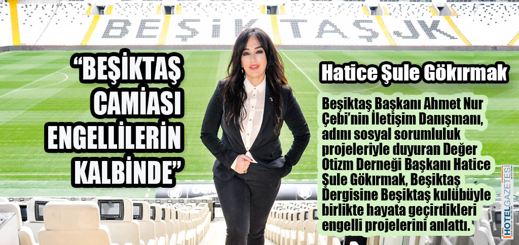 “BEŞİKTAŞ CAMİASI ENGELLİLERİN KALBİNDE”