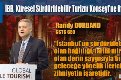 İBB, Küresel Sürdürülebilir Turizm Konseyi'ne üye oldu