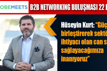 GLOBEMEETS B2B NETWORKING BULUŞMASI 22 EYLÜLDE