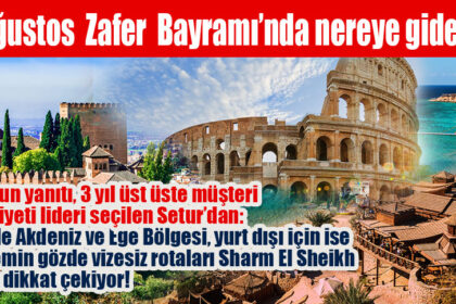 30 Ağustos Zafer Bayramı’nda nereye gidelim?
