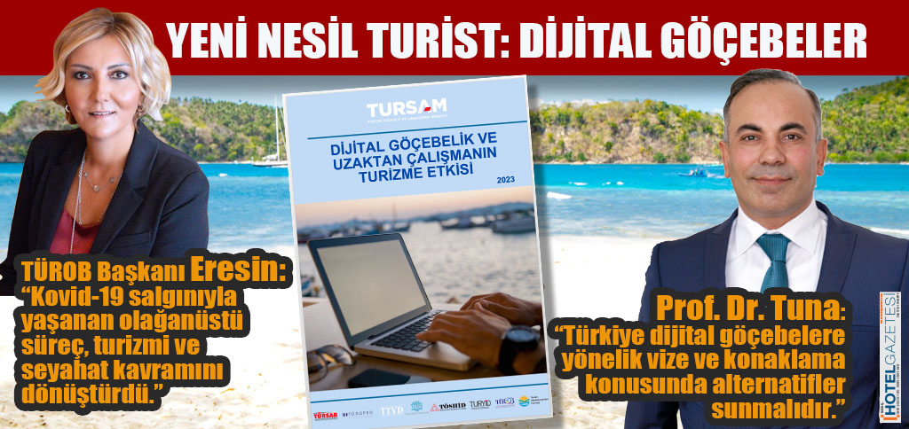 YENİ NESİL TURİST: DİJİTAL GÖÇEBELER
