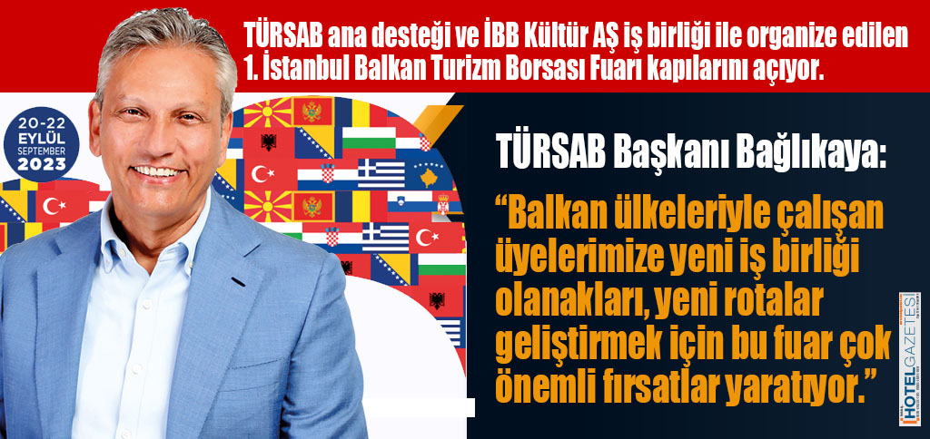 BALKAN TURİZM DÜNYASININ 1. İSTANBUL BULUŞMASI