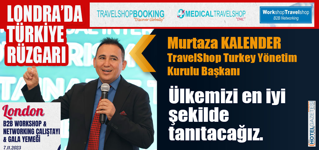 LONDRA’DA TÜRKİYE RÜZGARI