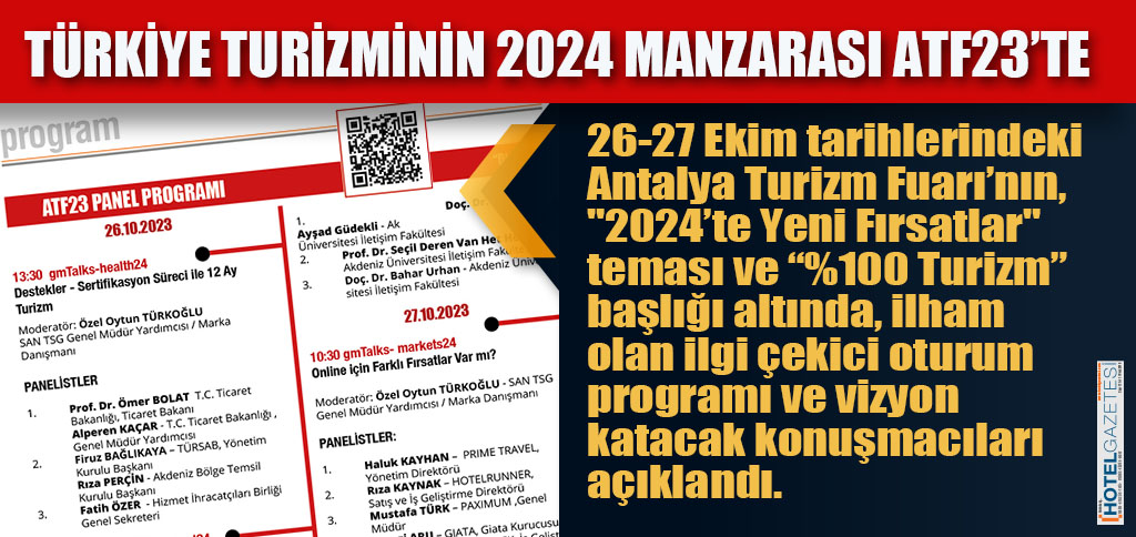 TÜRKİYE TURİZMİNİN 2024 MANZARASI ATF23’TE