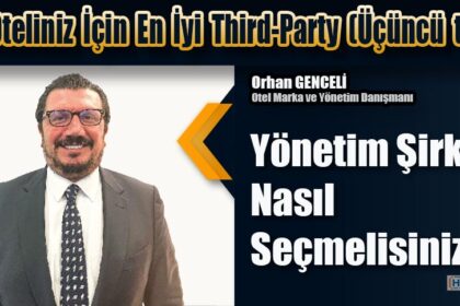 Oteliniz İçin En İyi Third-Party (Üçüncü taraf ) Yönetim Şirketini Nasıl Seçmelisiniz?