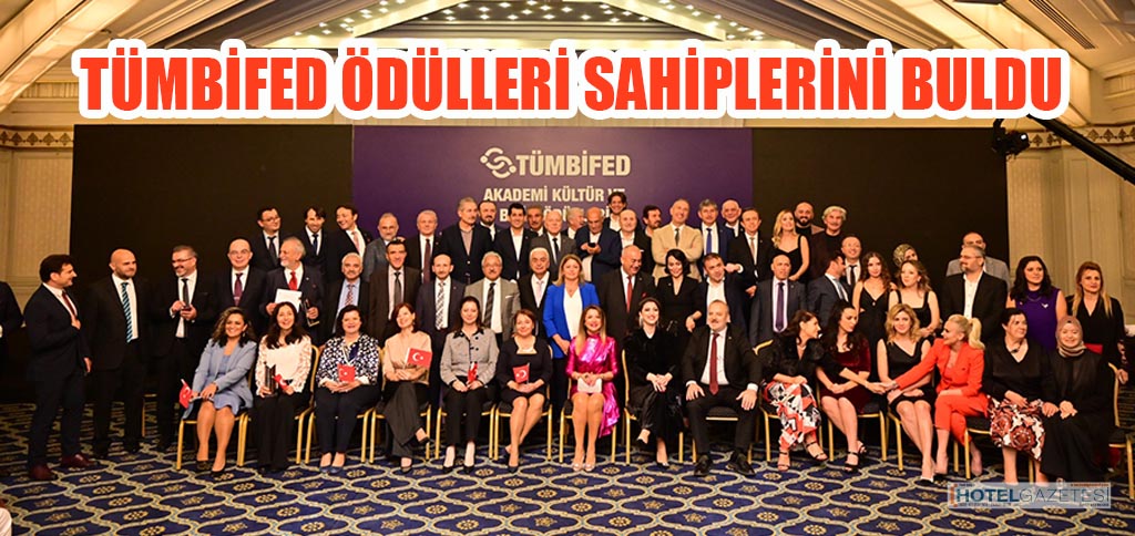 TÜMBİFED ÖDÜLLERİ SAHİPLERİNİ BULDU