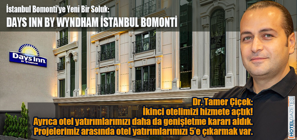 İstanbul Bomonti'ye Yeni Bir Soluk: DAYS INN BY WYNDHAM İSTANBUL BOMONTİ