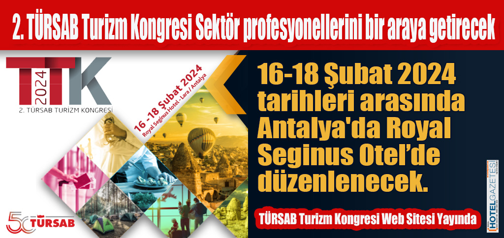 2.TÜRSAB Turizm Kongresi Sektör profesyonellerini bir araya getirecek