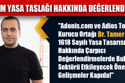 TURİZM YASA TASLAĞI HAKKINDA DEĞERLENDİRME
