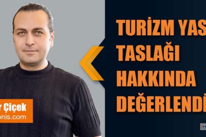 TÜRSAB YASA TASLAĞI DEĞERLENDİRME