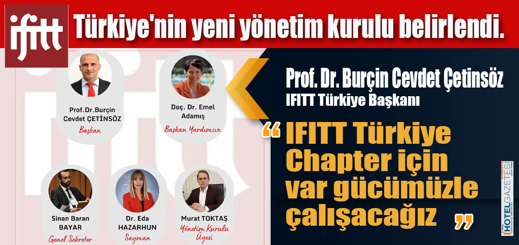 IFITT Türkiye'nin yeni yönetim kurulu belirlendi.