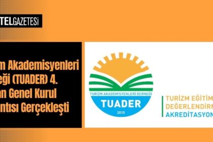Turizm Akademisyenleri Derneği (TUADER)’nin 4. Olağan Genel Kurul Toplantısı, İç İşleri Bakanlığı onaylı Pirameet firması aracılığıyla dün çevrimiçi olarak gerçekleşti.