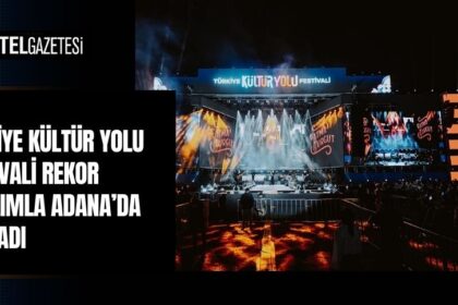 T.C. Kültür ve Turizm Bakanlığı tarafından düzenlenen Türkiye Kültür Yolu Festivali, 2024 yılının ilk rotası Adana’da rekor katılımla başladı.