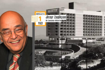Bir Zamanlar Hilton’da: Jirayr Zagikyan'ın Anıları