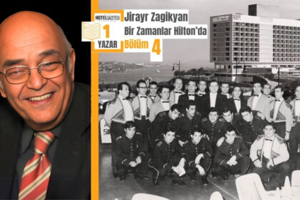 Jirayr Zagikyan - BİR ZAMANLAR HİLTONDA – Bölüm 4