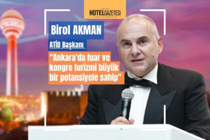 ATİD Başkanı Birol Akman: "2025'te Hedefimiz Yabancı Ziyaretçi Sayımızı İkiye Katlamak"