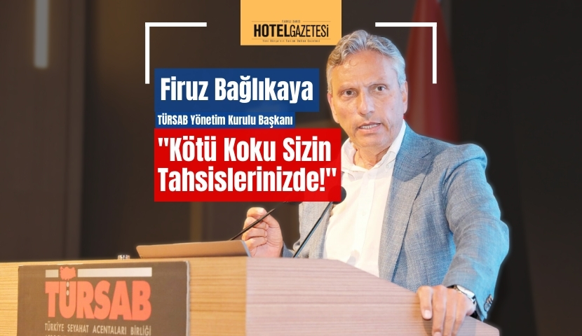 TÜRSAB Başkanı’ndan Bakan Ersoy’a Sert Restleşme